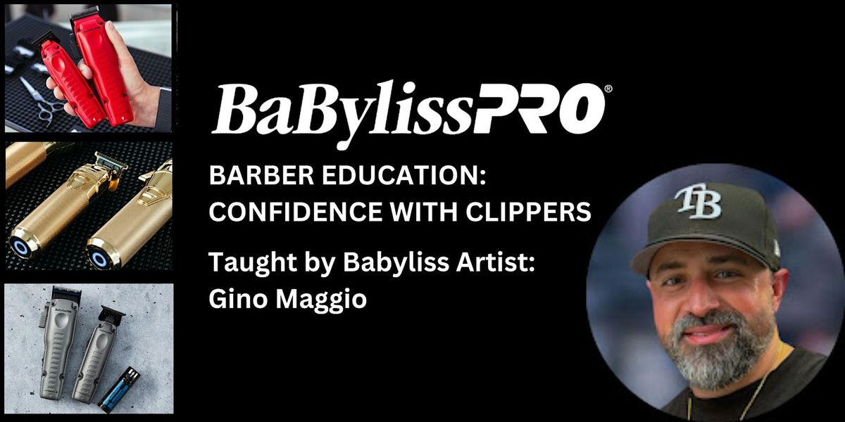 Babyliss: Confidence With Clippers