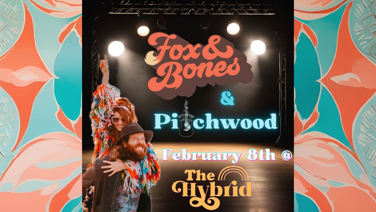 Fox & Bones + Pitchwood