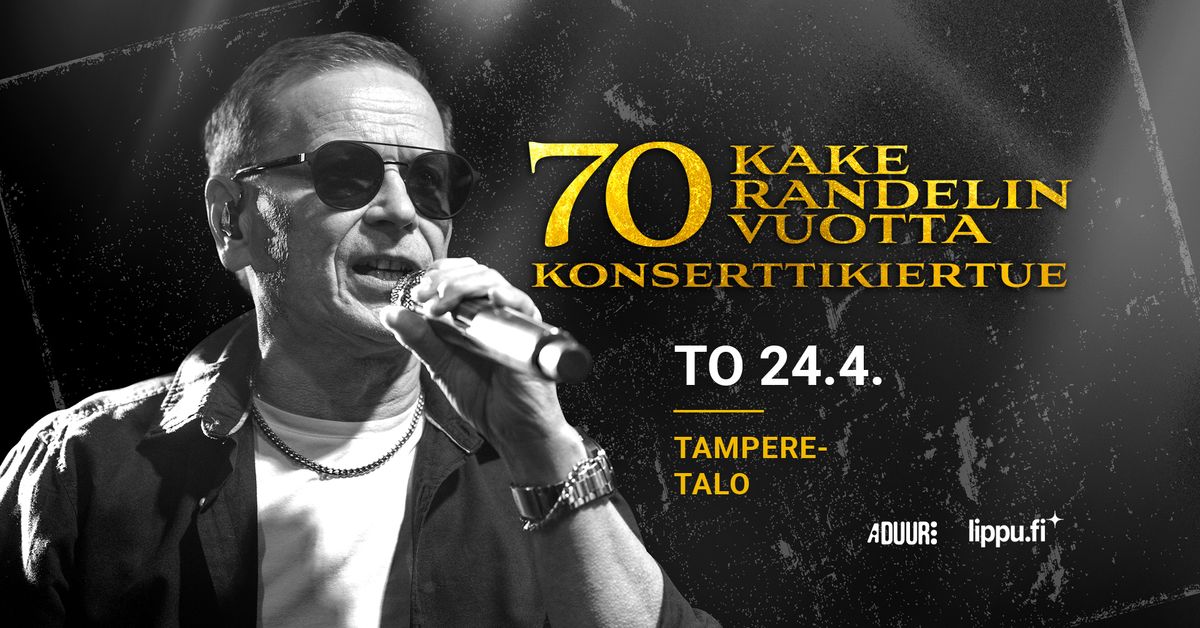 Tampere - KAKE RANDELIN 70 VUOTTA