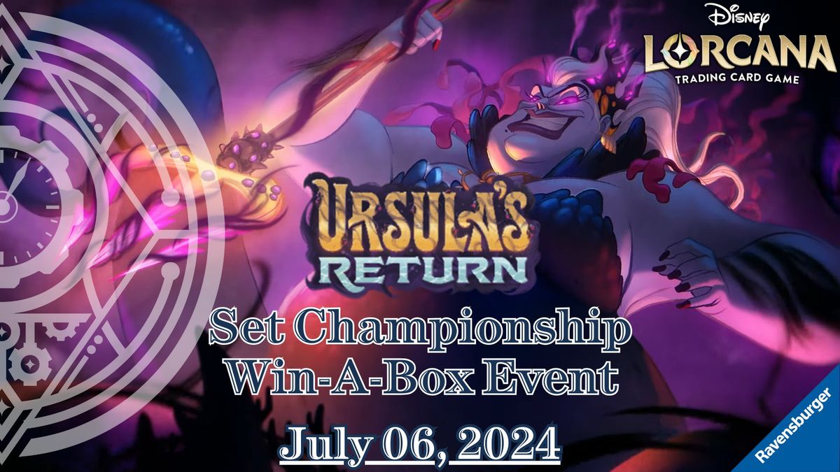 Lorcana: Ursula's Return - Set Championship Win-A-Box Event