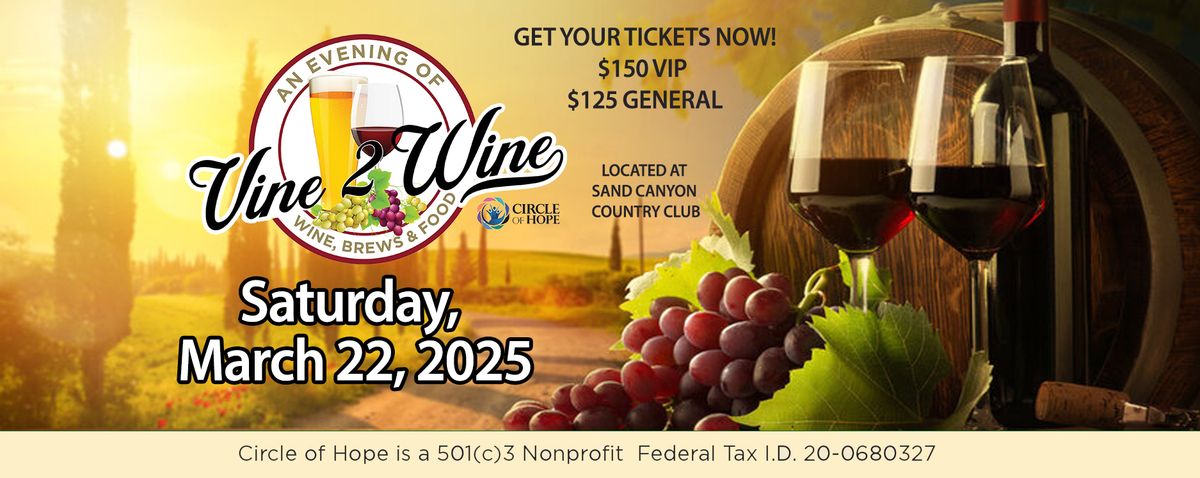 Circle of Hope's Vine 2 Wine 2025