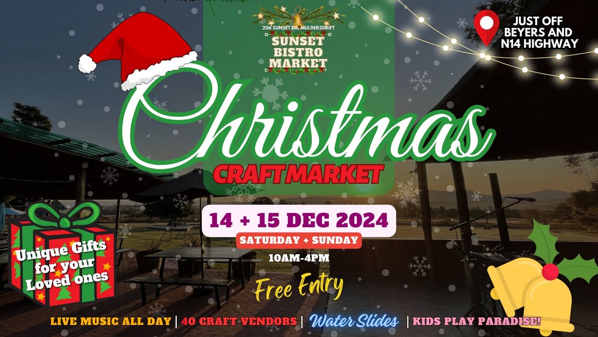 Sunset Bistro "CHRISTMAS" Craft Market \ud83c\udf85\ud83c\udf84 14+15 Dec 