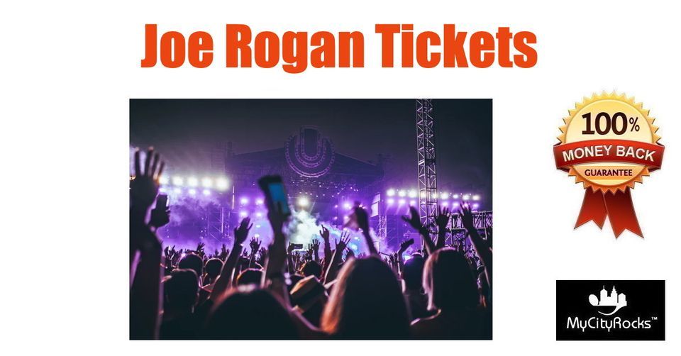 Joe Rogan Tickets Phoenix AZ Stand Up Live