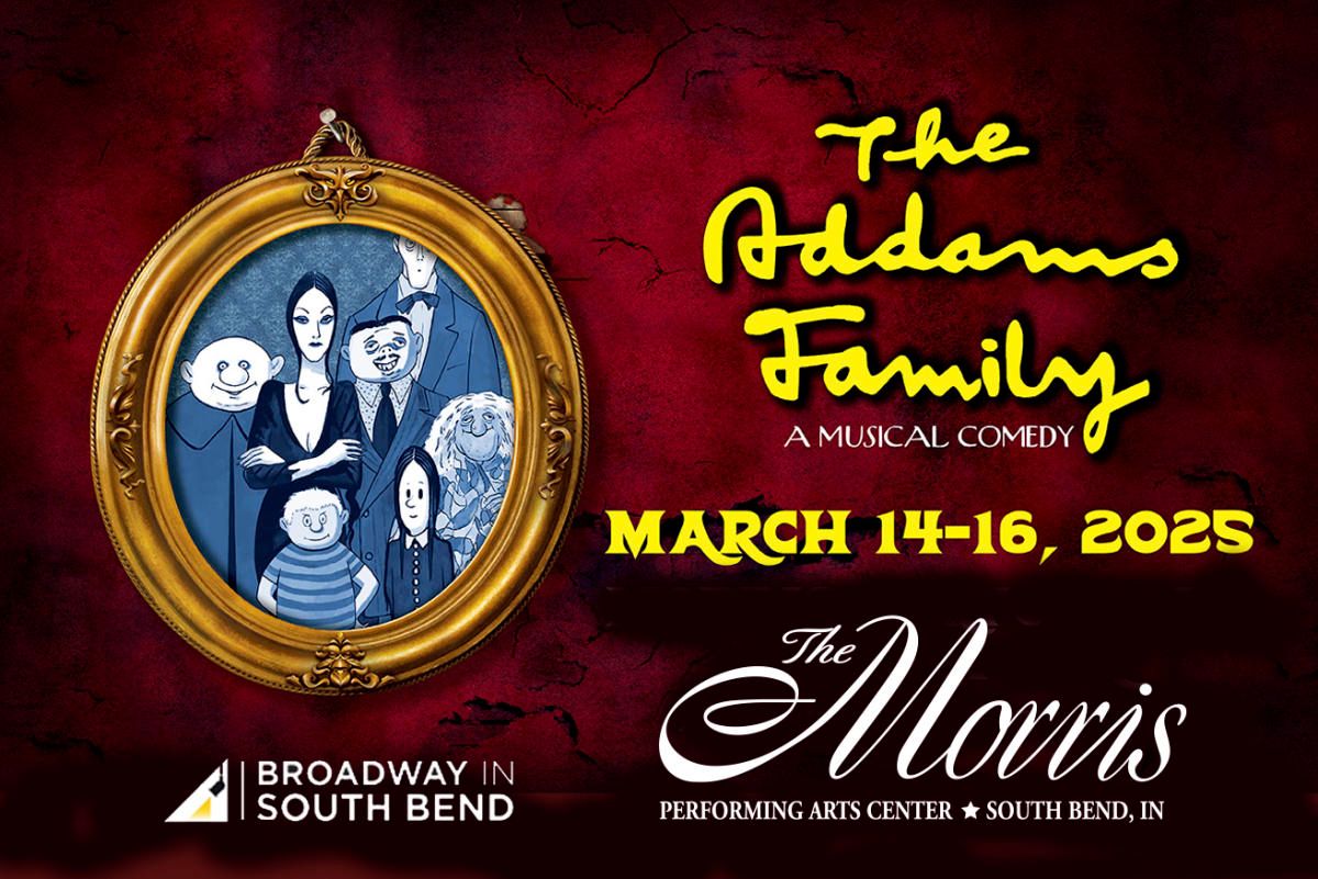 The Addams Family at Morris Performing Arts Center