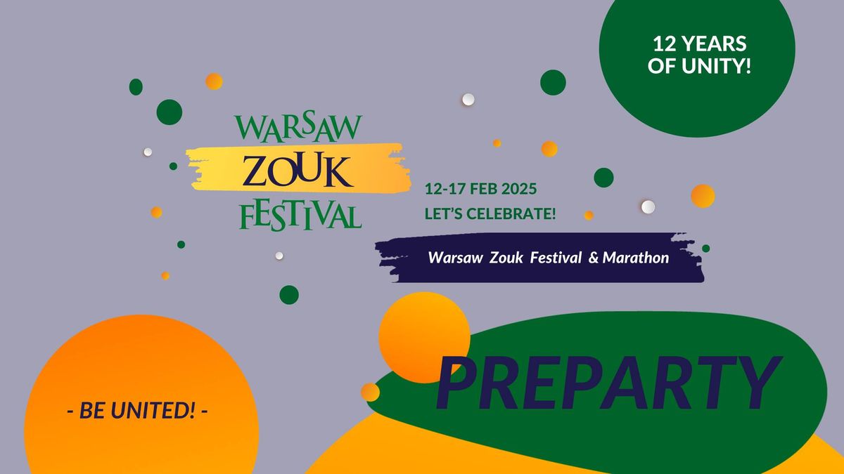 PREPARTY Warsaw Zouk Festival and Marathon 12-17.02.2025