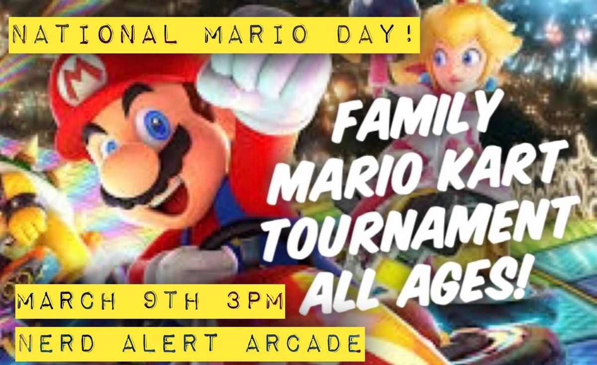 MAR10 Day & Mario Kart Tourney at Nerd Alert Arcade! 