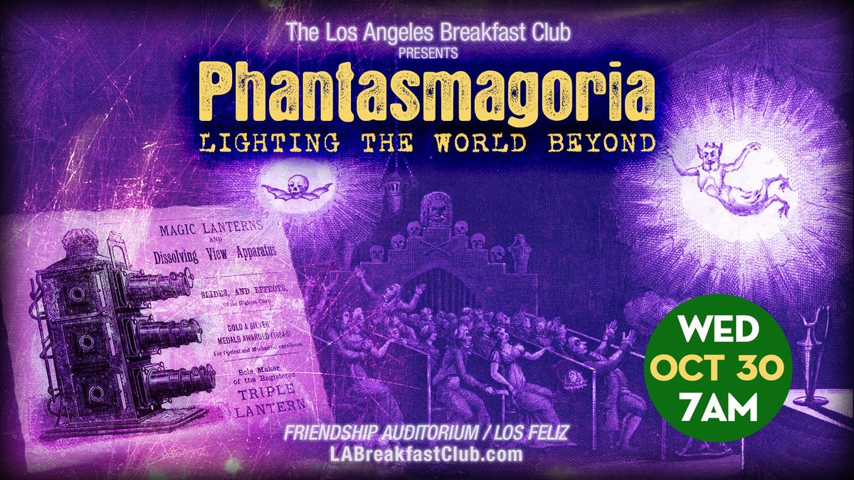 Phantasmagoria: Lighting the World Beyond