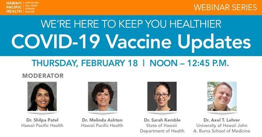 Free Webinar Covid 19 Vaccine Updates Hawaii Pacific Health Honolulu 18 February 2021