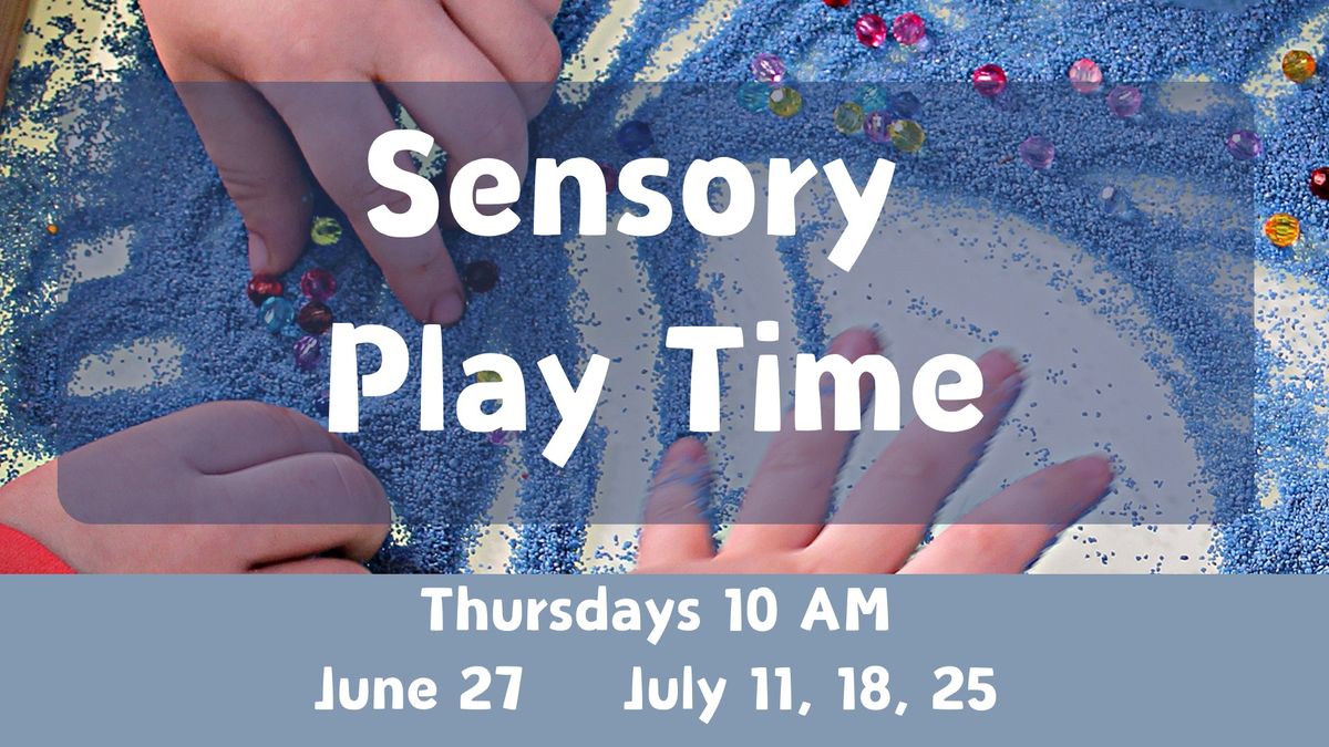 Sensory Play Time