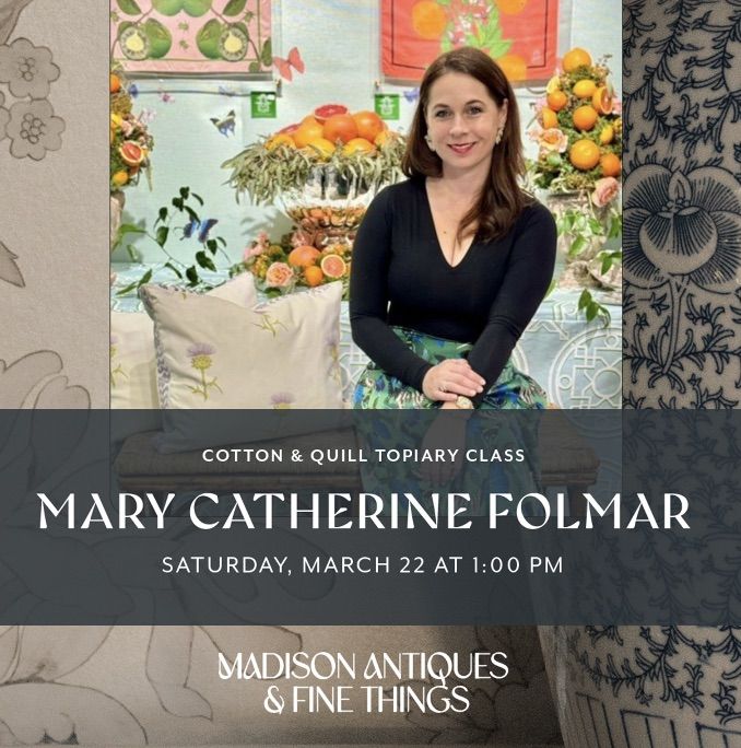 Cotton & Quill Topiary Class with Mary Catherine Folmar