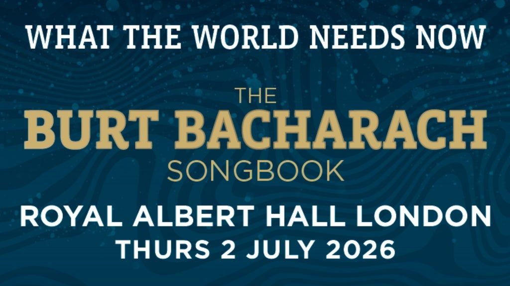 What The World Needs Now - The Burt Bacharach Songbook