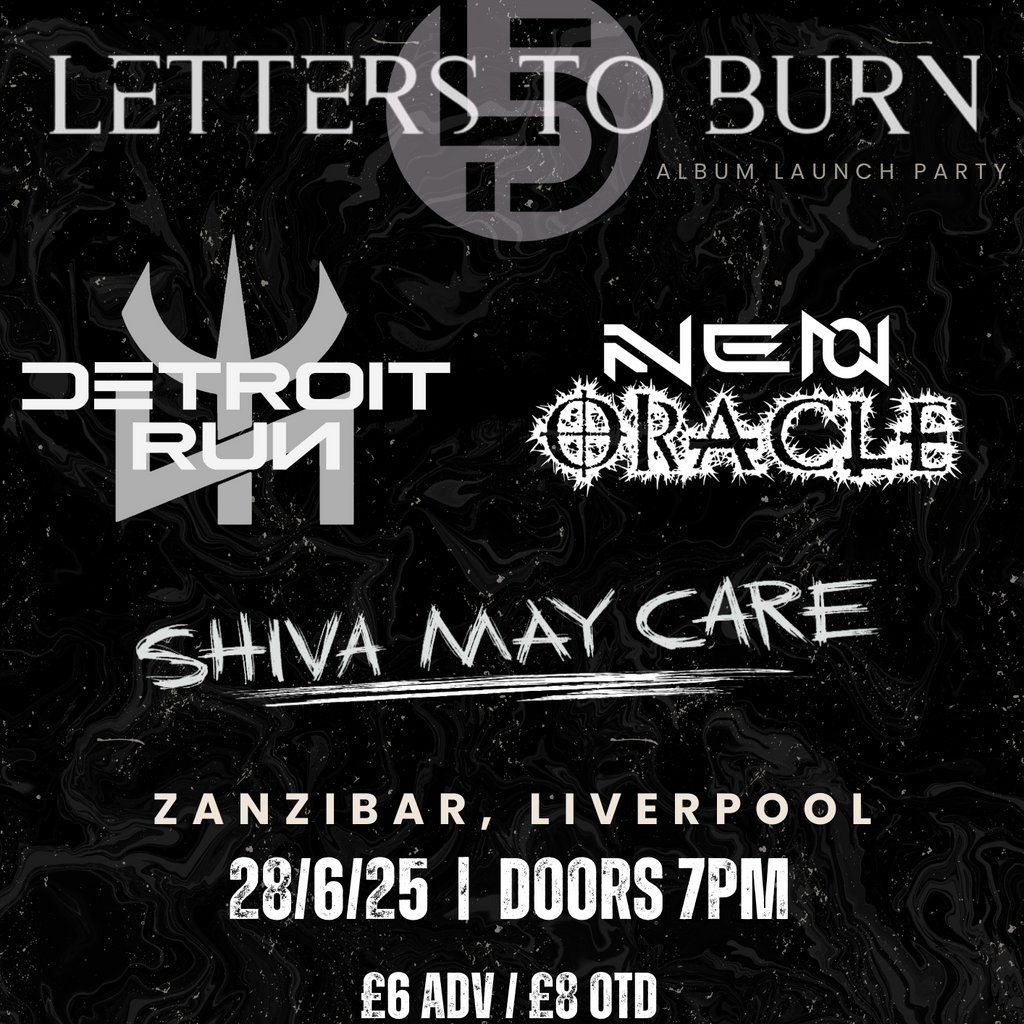 Letters to Burn - Detroit Run - Neon Oracle - Shiva May Care