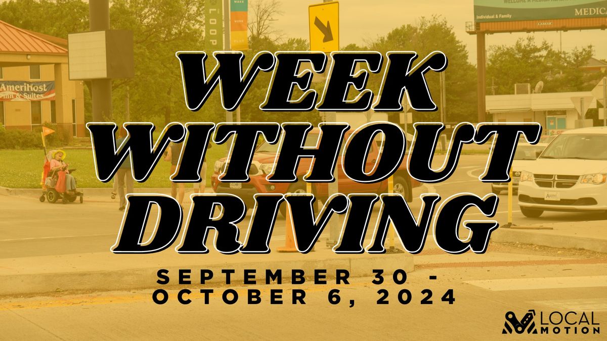 #WeekWithoutDriving Kick-off!