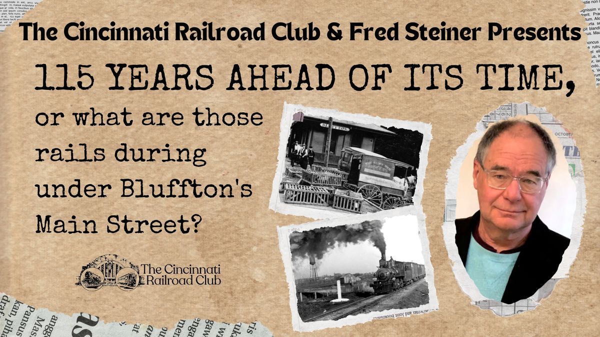 115 years ahead of its time, or what are those rails during under Bluffton's Main Street