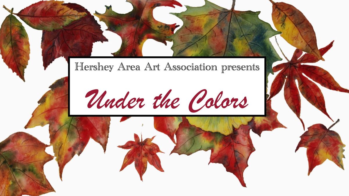 \u201cUnder the Colors\u201d Art Show