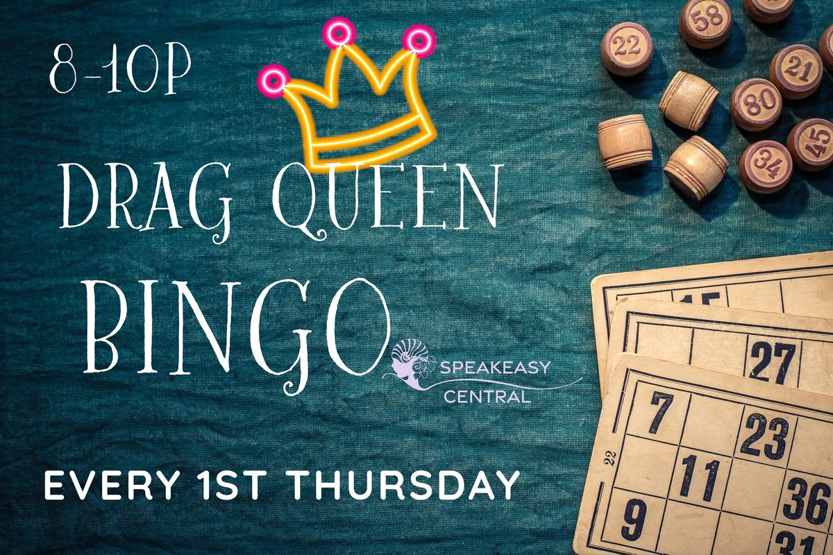 Drag Queen BINGO at Speakeasy Central!