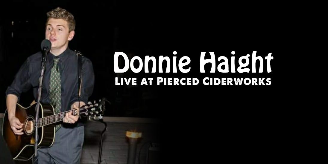 Donnie Haight Live at Pierced Cider
