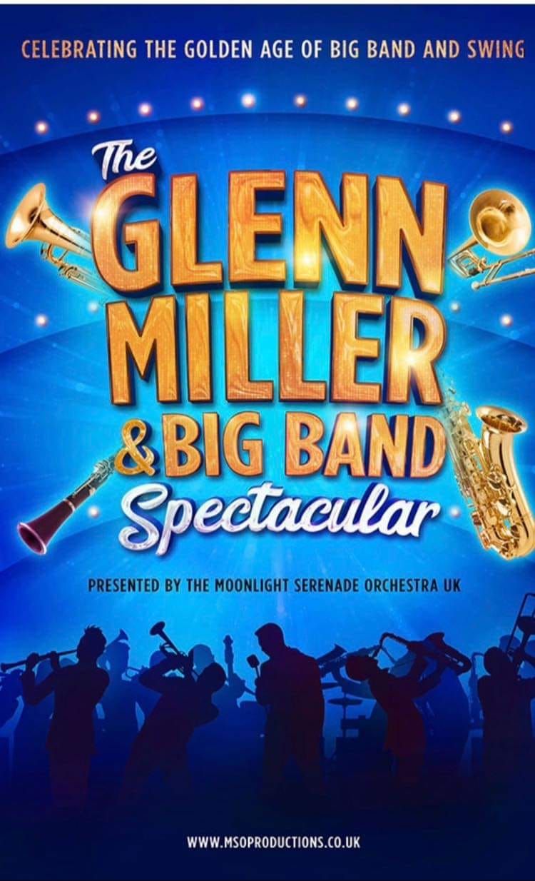 Glenn Miller & Big Band Spectacular