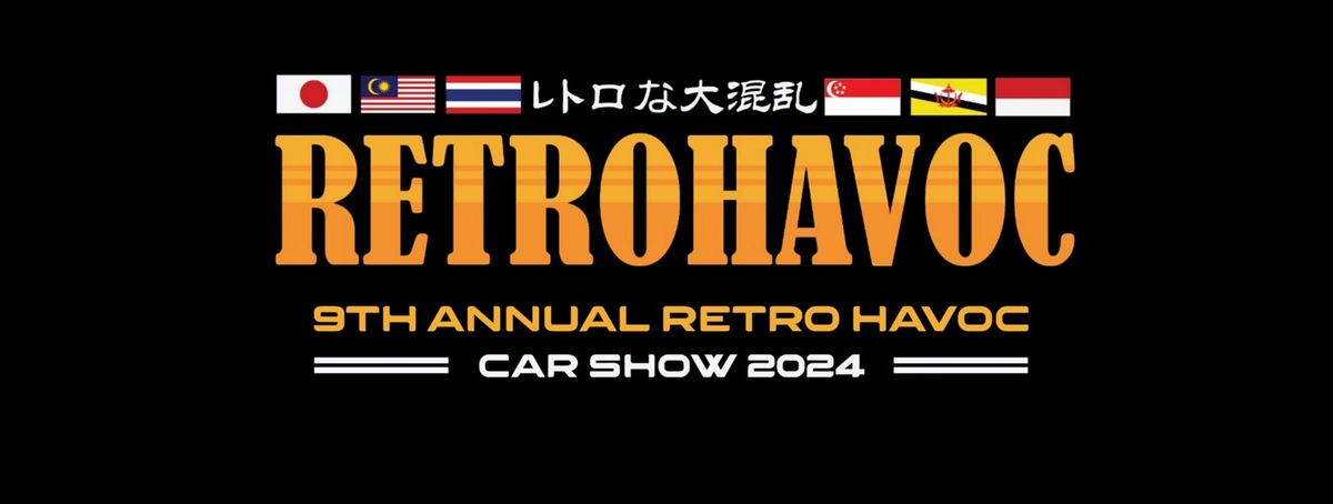 9TH ANNUAL RETRO HAVOC CAR SHOW 2024