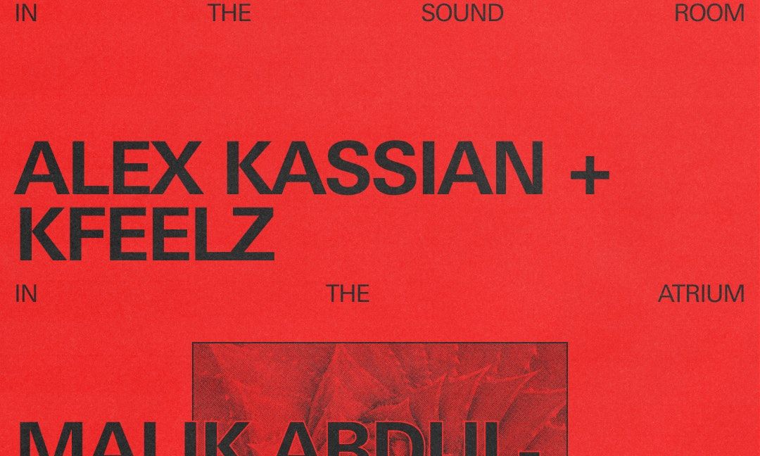 Spekki Webu Open to Close \/ Alex Kassian + Kfeelz \/ Malik Abdul-Rahmaan