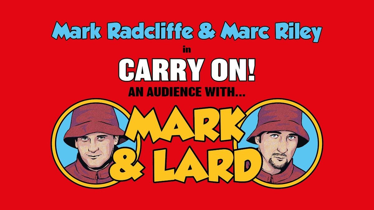 Mark and Lard at New Theatre Cardiff