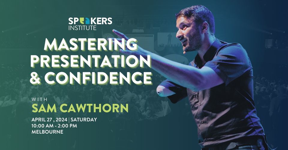 Mastering Presentation & Confidence for Influence and Authority