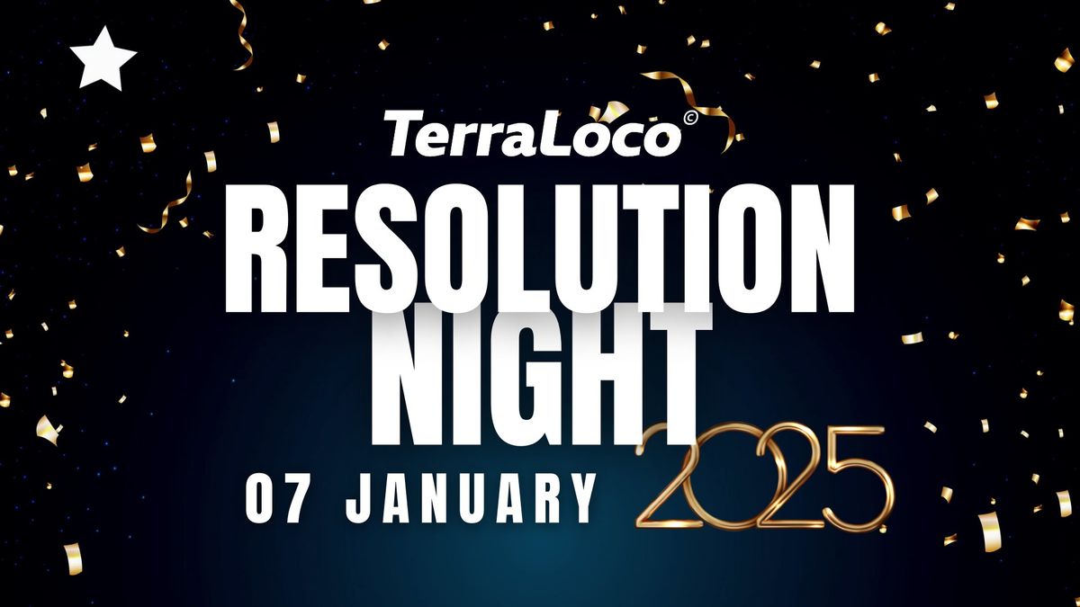 TerraLoco Resolution Night 2025