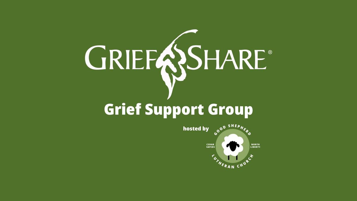 GriefShare - Cedar Rapids Grief Support Group
