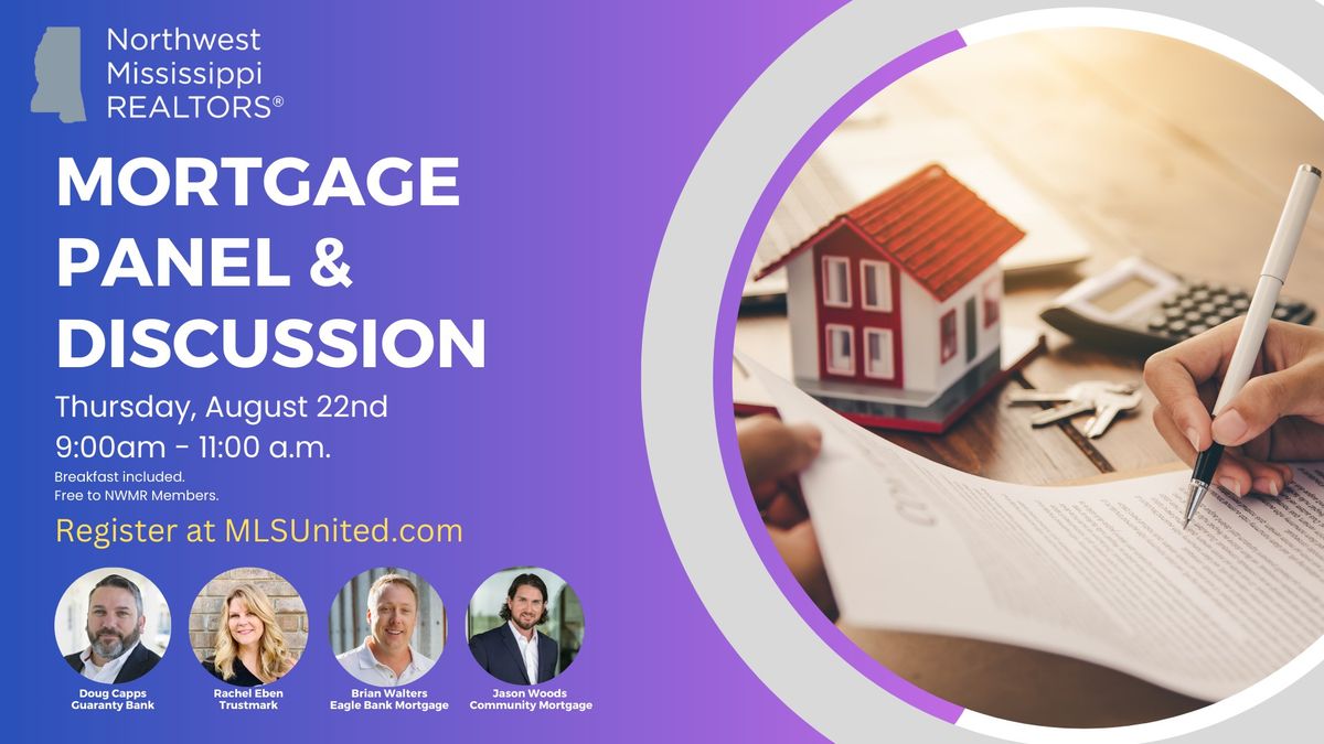 Mortgage Panel & Discussion