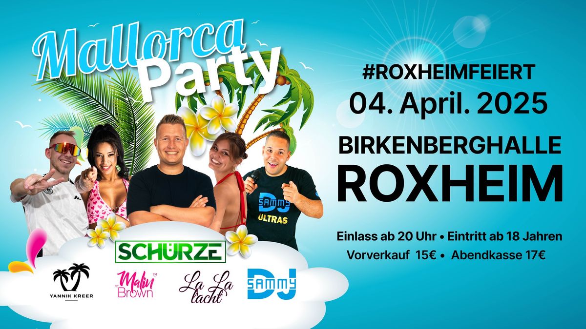 5 Jahre Roxheimfeiert Mallorca-Party