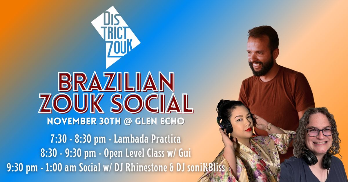 Brazilian Zouk Social w\/ Gui, DJ Rhinestone & DJ soniKBliss