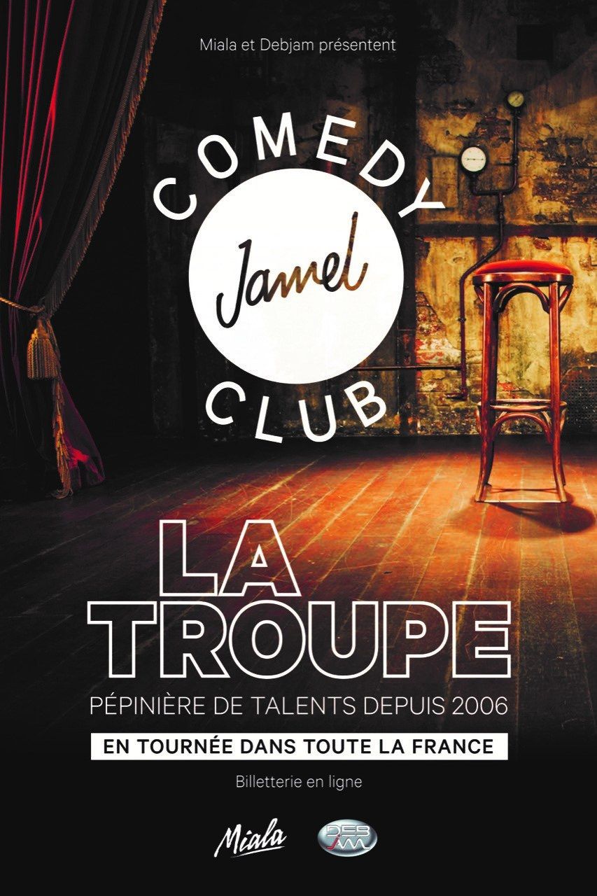 La Troupe du Jamel Comedy Club \u2022 Centre de Congr\u00e8s \u2022 Angers