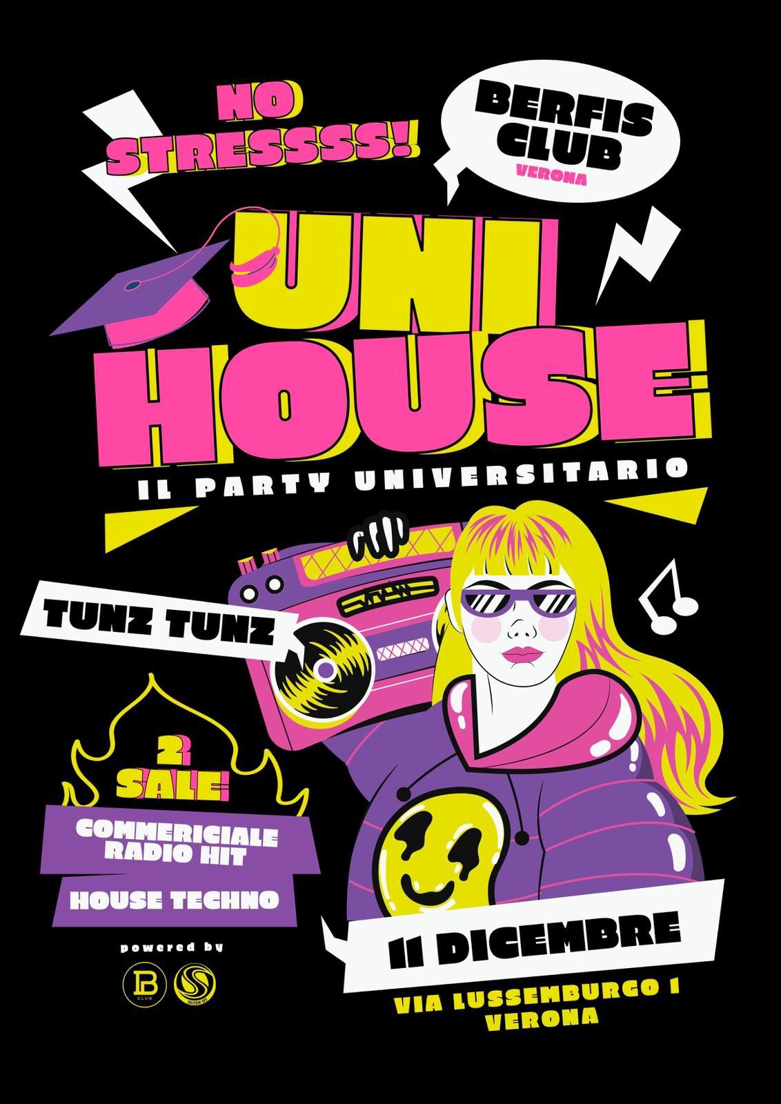 UNIHOUSE - la festa universitaria || Berfis Club