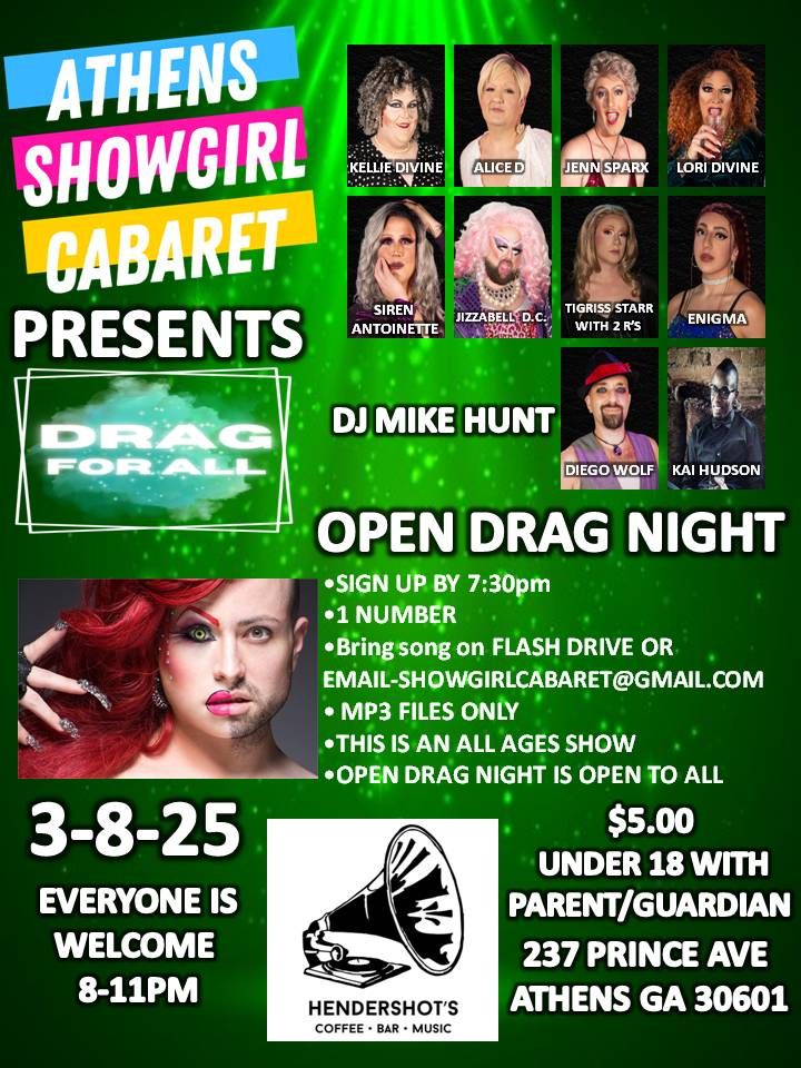 Athens Showgirl Cabaret @ Hendershot's Drag For All OPEN DRAG NIGHT 