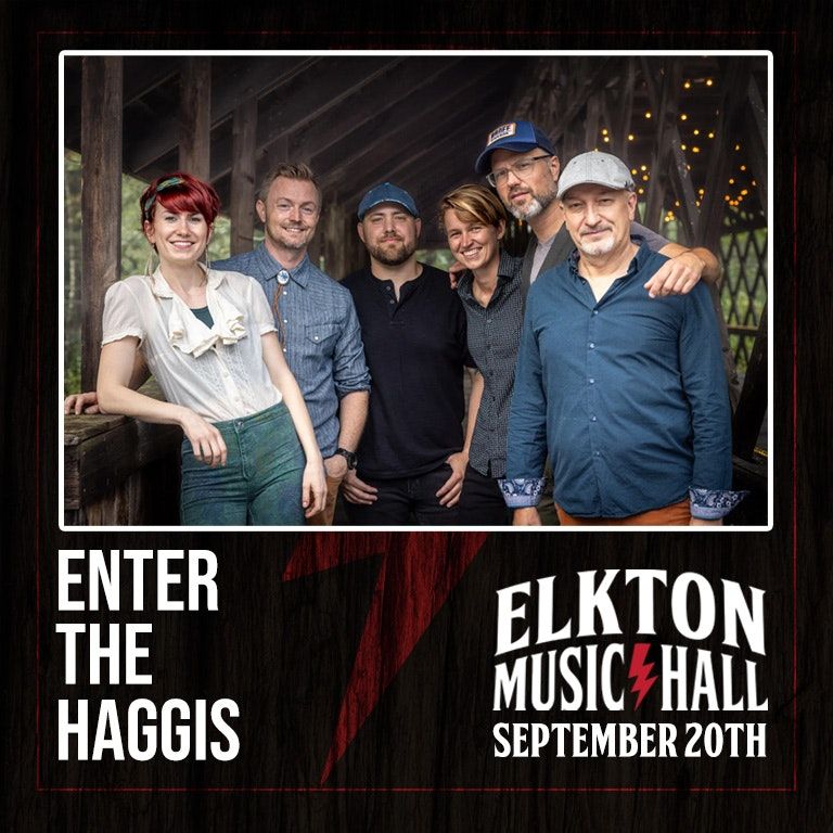 Enter the Haggis at Elkton Music Hall