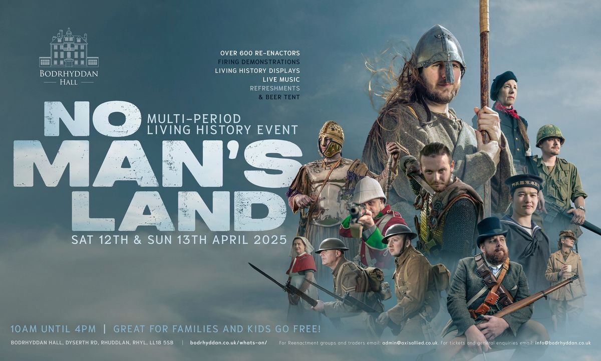 No Man's Land Multi-period Event Sat 12th and Sun 13th April 2025 at Bodrhyddan Hall, North Wales