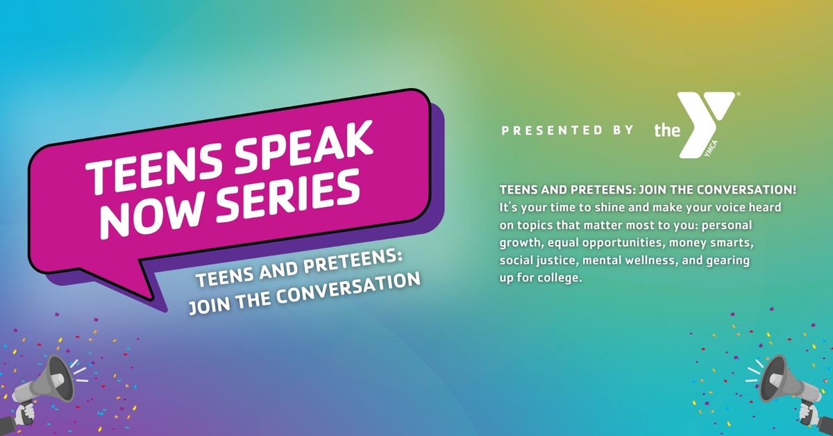 Teen Speak Now Series 5: Mental Health and Well-Being