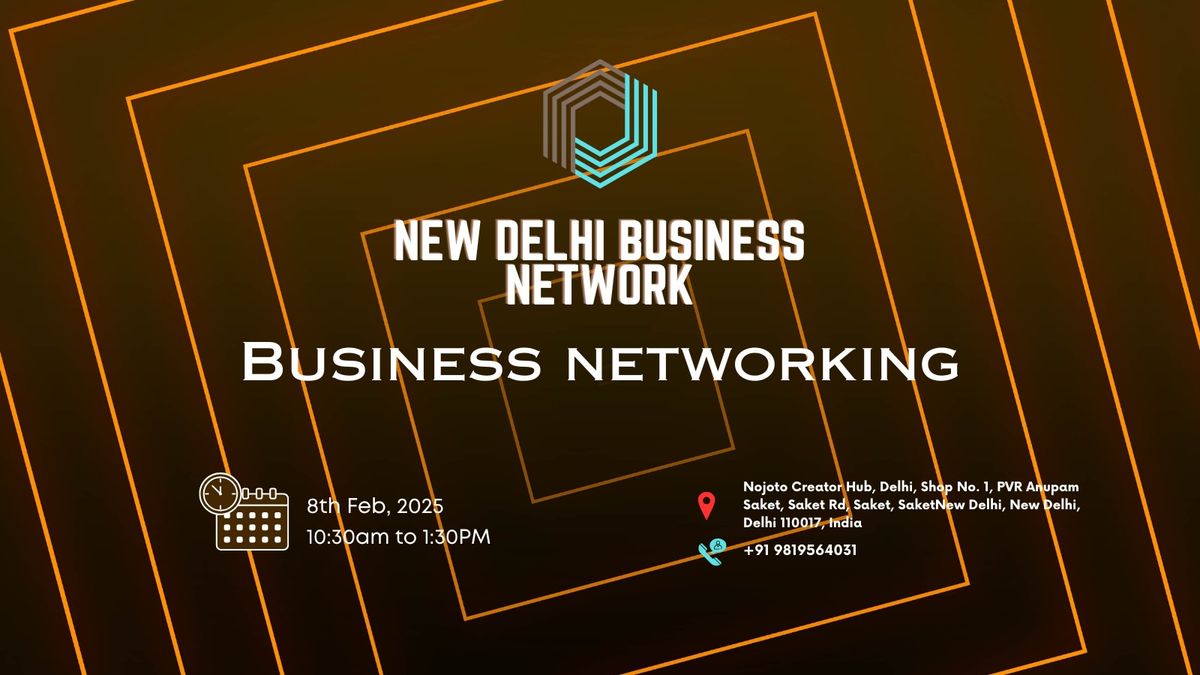 Business Networking New Delhi 2025