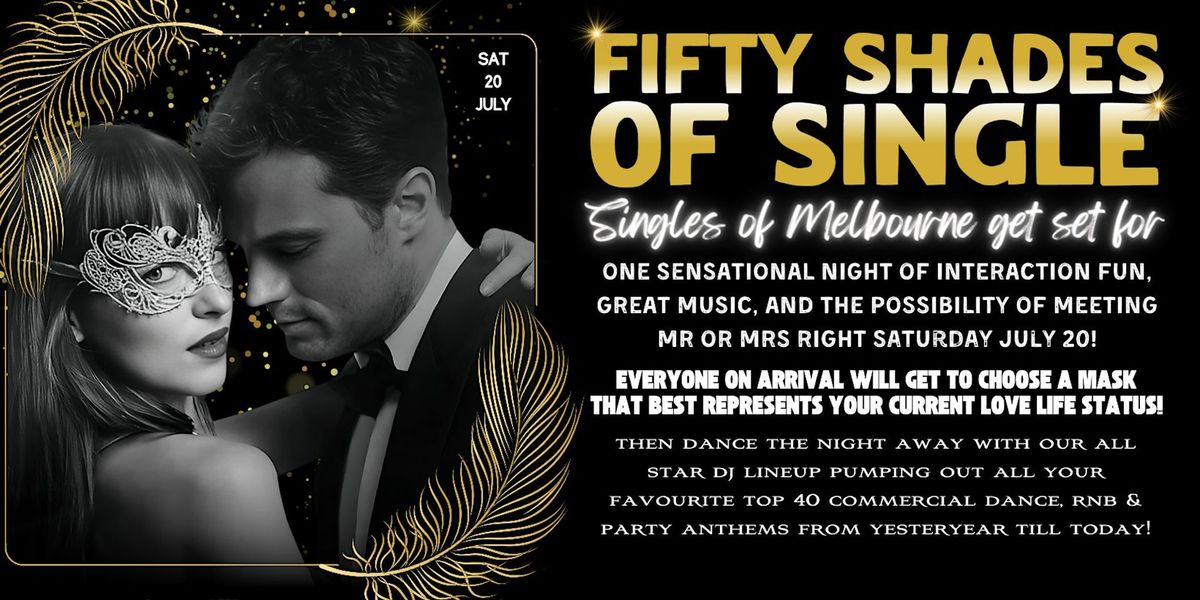 Fifty Shades Of Single Party at Cha Cha's, Narre Warren!