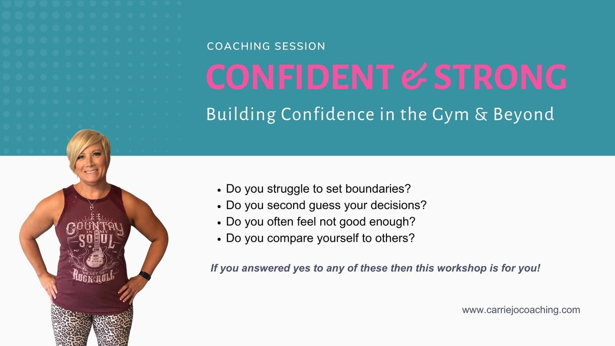 Confident & Strong Coaching Session