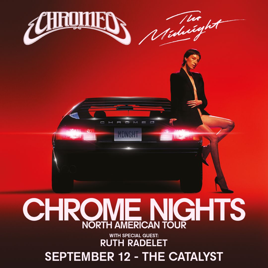 CHROMEO & THE MIDNIGHT - THE CATALYST, SANTA CRUZ