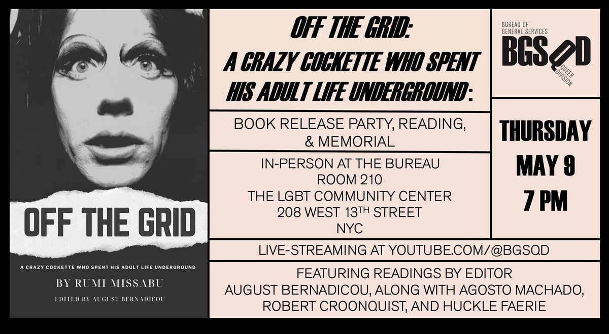 Off The Grid: A Crazy Cockette Who Spent His Adult Life Underground (in person & livestreaming)
