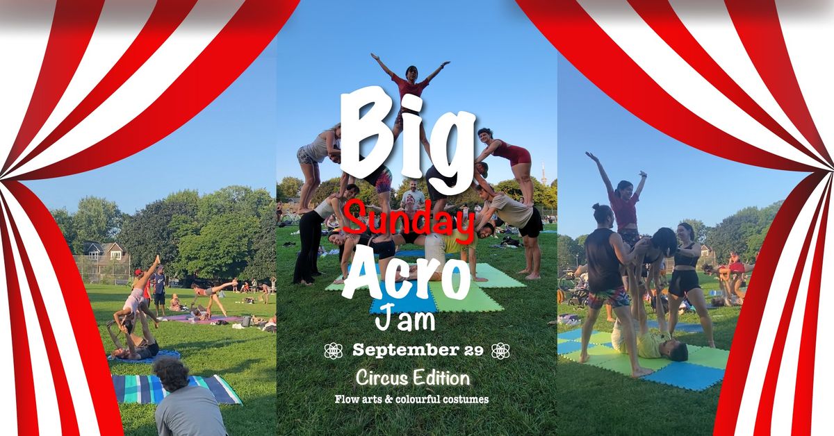 Big Sunday Acro Jam [Sep 29 - Circus Edition]