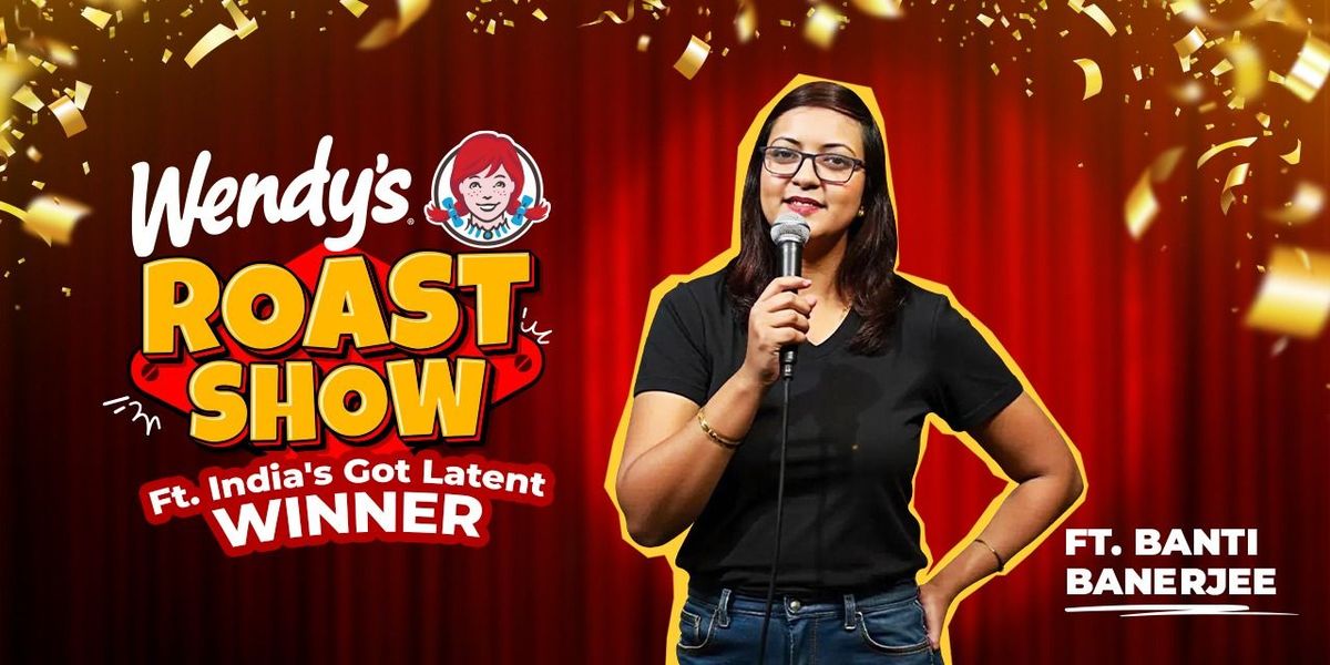 Wendy's Roast Show