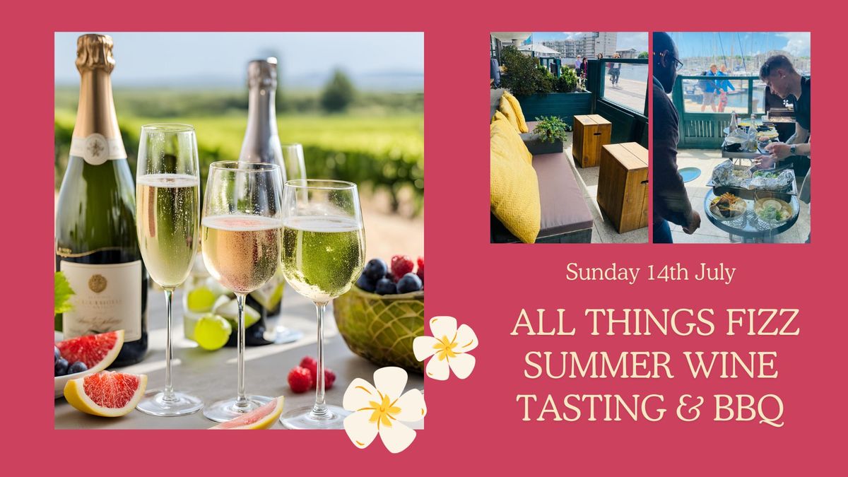 All Things Fizz Summer Wine Tasting