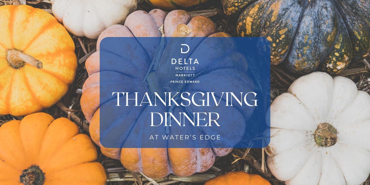 Thanksgiving Dinner at Water's Edge