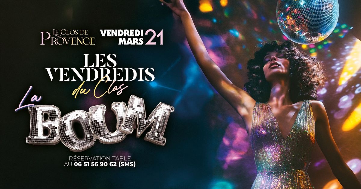 Les Vendredis du Clos - La Boom I Entr\u00e9e Gratuite