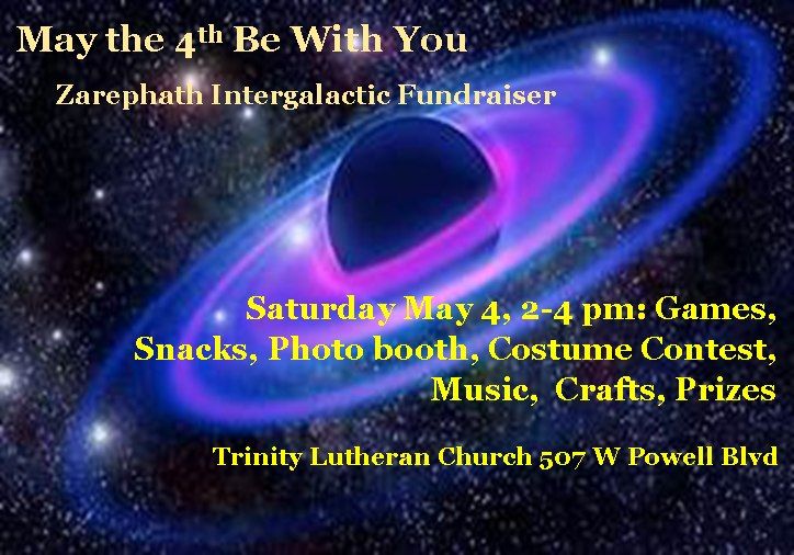 May the 4th Be With You, Zarephath Intergalactic Fundraiser