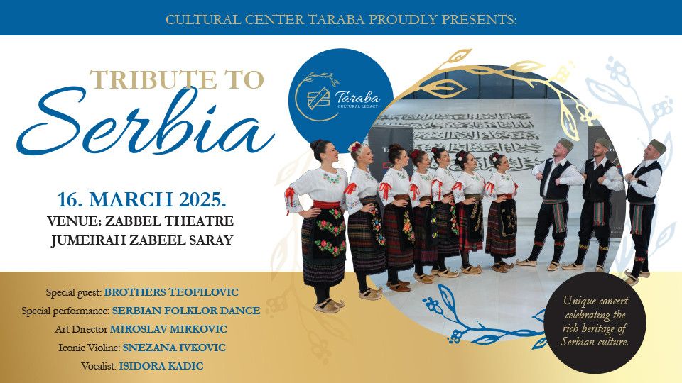 Tribute to Serbia at Zabeel Theatre in Dubai