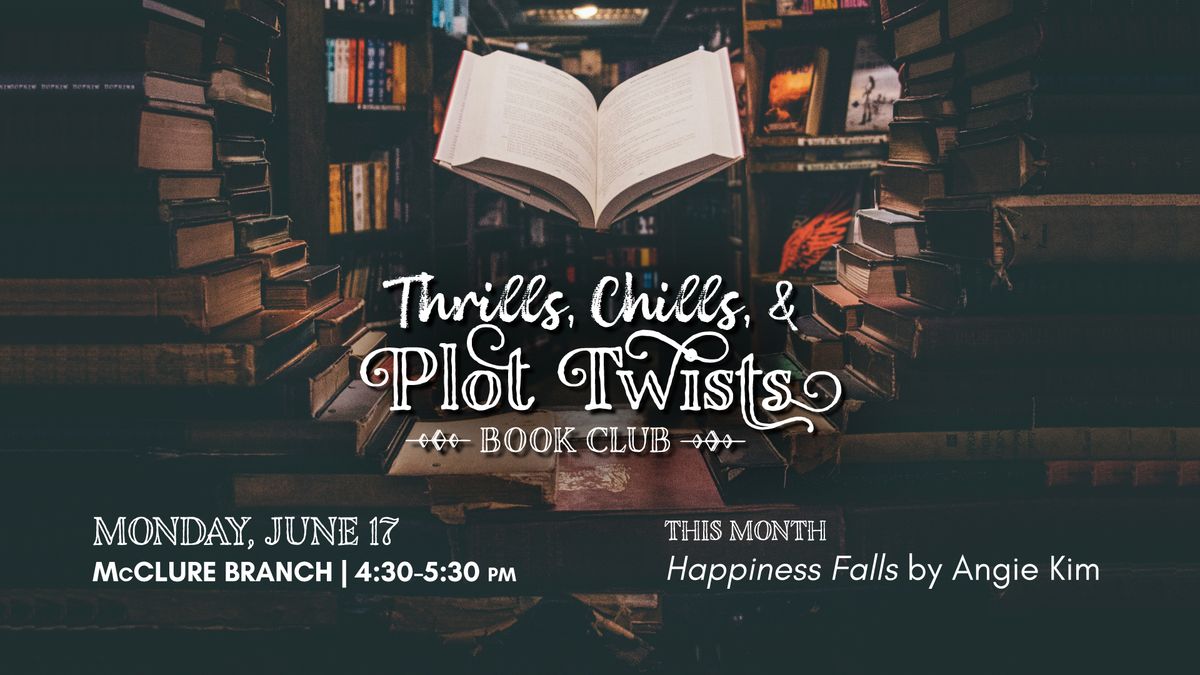 ** NEW BOOK CLUB ** Thrills, Chills & Plot Twists 